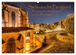 Sehnsucht Perigord - Frankreichs Südwesten an der Dordogne (Wandkalender 2024 DIN A2 quer), CALVENDO Monatskalender