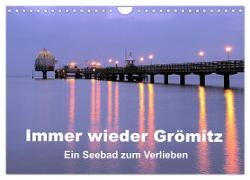 Immer wieder Grömitz (Wandkalender 2024 DIN A4 quer), CALVENDO Monatskalender