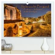 Sehnsucht Perigord - Frankreichs Südwesten an der Dordogne (hochwertiger Premium Wandkalender 2024 DIN A2 quer), Kunstdruck in Hochglanz