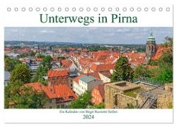 Unterwegs in Pirna (Tischkalender 2024 DIN A5 quer), CALVENDO Monatskalender