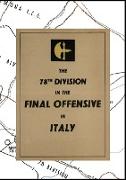 THE 78th DIVISION IN THE FINAL OFFENSIVE IN ITALY