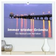 Immer wieder Grömitz (hochwertiger Premium Wandkalender 2024 DIN A2 quer), Kunstdruck in Hochglanz
