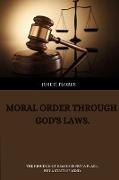 Moral order through God's laws