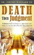 Death Then Judgment