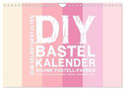 DIY Bastel-Kalender -Warme Pastell Farben- Zum Selbstgestalten (Wandkalender 2024 DIN A4 quer), CALVENDO Monatskalender