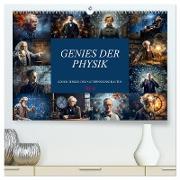Genies der Physik (hochwertiger Premium Wandkalender 2024 DIN A2 quer), Kunstdruck in Hochglanz