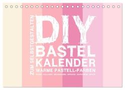 DIY Bastel-Kalender -Warme Pastell Farben- Zum Selbstgestalten (Tischkalender 2024 DIN A5 quer), CALVENDO Monatskalender