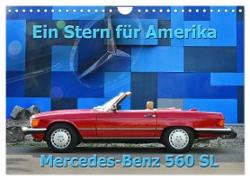Ein Stern für Amerika - Mercedes Benz 560 SL (Wandkalender 2024 DIN A4 quer), CALVENDO Monatskalender