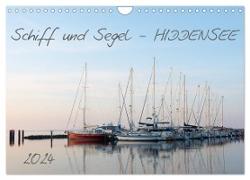 Schiff und Segel - HIDDENSEE (Wandkalender 2024 DIN A4 quer), CALVENDO Monatskalender