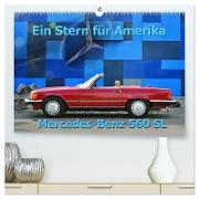 Ein Stern für Amerika - Mercedes Benz 560 SL (hochwertiger Premium Wandkalender 2024 DIN A2 quer), Kunstdruck in Hochglanz