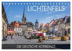 Lichtenfels - die Deutsche Korbstadt (Tischkalender 2024 DIN A5 quer), CALVENDO Monatskalender