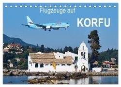 Flugzeuge auf Korfu (Tischkalender 2024 DIN A5 quer), CALVENDO Monatskalender