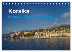 Korsika - Naturparadis im Mittelmeer (Tischkalender 2024 DIN A5 quer), CALVENDO Monatskalender