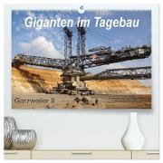 Giganten im Tagebau Garzweiler II (hochwertiger Premium Wandkalender 2024 DIN A2 quer), Kunstdruck in Hochglanz