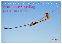 Abenteuer Segelflug Lautlos in der Thermik (Tischkalender 2024 DIN A5 quer), CALVENDO Monatskalender