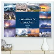 Fantastische Wetterfotos (hochwertiger Premium Wandkalender 2024 DIN A2 quer), Kunstdruck in Hochglanz