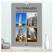 Architekturstile von der Antike bis zur Gegenwart (hochwertiger Premium Wandkalender 2024 DIN A2 hoch), Kunstdruck in Hochglanz