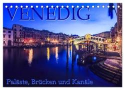 Venedig - Paläste, Brücken und Kanäle (Tischkalender 2024 DIN A5 quer), CALVENDO Monatskalender