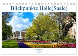 Blickpunkte Halle (Saale) (Tischkalender 2024 DIN A5 quer), CALVENDO Monatskalender