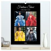 Fashion Show. Zeitlose Haute Cotoure (hochwertiger Premium Wandkalender 2024 DIN A2 hoch), Kunstdruck in Hochglanz