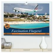 Faszination Fliegerei (hochwertiger Premium Wandkalender 2024 DIN A2 quer), Kunstdruck in Hochglanz