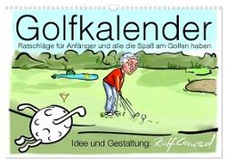 Golfkalender für Anfänger und alle die Spaß am Golfen haben (Wandkalender 2024 DIN A3 quer), CALVENDO Monatskalender
