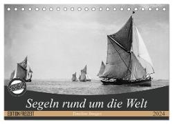 Segeln rund um die Welt (Tischkalender 2024 DIN A5 quer), CALVENDO Monatskalender