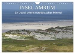 Insel Amrum - Ein Juwel unterm norddeutschen Himmel (Wandkalender 2024 DIN A4 quer), CALVENDO Monatskalender