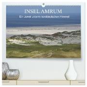 Insel Amrum - Ein Juwel unterm norddeutschen Himmel (hochwertiger Premium Wandkalender 2024 DIN A2 quer), Kunstdruck in Hochglanz