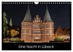 Eine Nacht in Lübeck (Wandkalender 2024 DIN A4 quer), CALVENDO Monatskalender