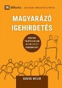 MAGYARÁZÓ IGEHIRDETÉS (Expositional Preaching) (Hungarian)
