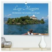 Lago Maggiore - Mediterranes Flair umgeben von Bergen (hochwertiger Premium Wandkalender 2024 DIN A2 quer), Kunstdruck in Hochglanz