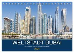 Weltstadt Dubai (Tischkalender 2024 DIN A5 quer), CALVENDO Monatskalender