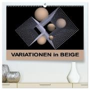 VARIATIONEN in BEIGE (hochwertiger Premium Wandkalender 2024 DIN A2 quer), Kunstdruck in Hochglanz
