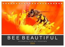 Bee Beautiful - Die phantastische Welt der Bienen (Tischkalender 2024 DIN A5 quer), CALVENDO Monatskalender