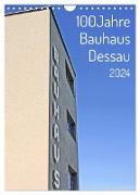 100 Jahre Bauhaus Dessau (Wandkalender 2024 DIN A4 hoch), CALVENDO Monatskalender