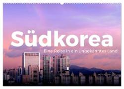 Südkorea - Eine Reise in ein unbekanntes Land. (Wandkalender 2024 DIN A2 quer), CALVENDO Monatskalender