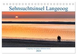 Sehnsuchtinsel Langeoog (Tischkalender 2024 DIN A5 quer), CALVENDO Monatskalender