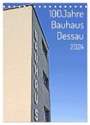 100 Jahre Bauhaus Dessau (Tischkalender 2024 DIN A5 hoch), CALVENDO Monatskalender