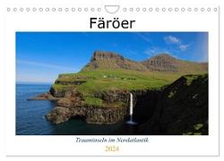 Färöer - Trauminseln im Nordatlantik (Wandkalender 2024 DIN A4 quer), CALVENDO Monatskalender