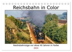 Reichsbahn in Color (Tischkalender 2024 DIN A5 quer), CALVENDO Monatskalender