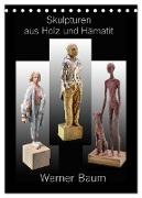 Skulpturen aus Holz und Hämatit - Werner Baum (Tischkalender 2024 DIN A5 hoch), CALVENDO Monatskalender