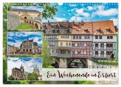 Ein Wochenende in Erfurt (Wandkalender 2024 DIN A3 quer), CALVENDO Monatskalender
