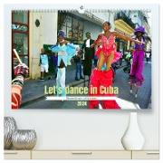 Let's dance in Cuba - Stelzentänzer in Havanna (hochwertiger Premium Wandkalender 2024 DIN A2 quer), Kunstdruck in Hochglanz