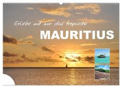 Erlebe mit mir das tropische Mauritius (Wandkalender 2024 DIN A2 quer), CALVENDO Monatskalender