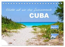 Erlebe mit mir das faszinierende Cuba (Tischkalender 2024 DIN A5 quer), CALVENDO Monatskalender
