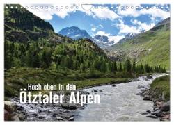 Hoch oben in den Ötztaler Alpen (Wandkalender 2024 DIN A4 quer), CALVENDO Monatskalender