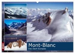 Mont-Blanc - Das Dach Europas (Wandkalender 2024 DIN A2 quer), CALVENDO Monatskalender