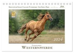 Faszination Westernpferde (Tischkalender 2024 DIN A5 quer), CALVENDO Monatskalender