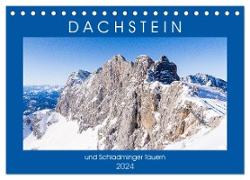Dachstein und Schladminger Tauern (Tischkalender 2024 DIN A5 quer), CALVENDO Monatskalender